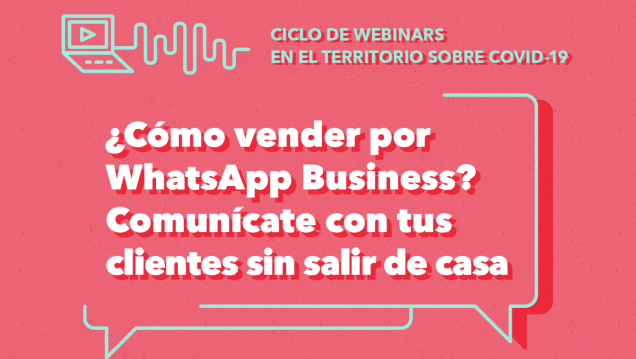 imagen Egresados y comerciantes se podrán capacitar en la charla ¿Cómo vender por WhatsApp Business?"